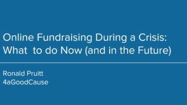 Online Fundraising During a Crisis: What to do Now (and in the Future)