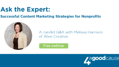Ask the Expert: Successful Content Marketing Strategies for Nonprofits
