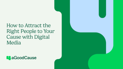 How to Attract the Right People to Your Cause with Digital Media Thumbnail