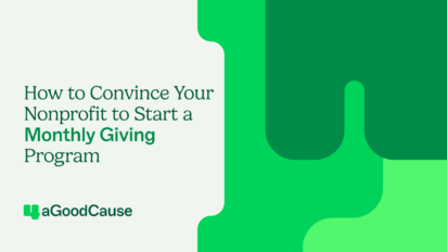 How to Convince Your Nonprofit to Start a Monthly Giving Program Thumbnail