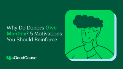 Why Do Donors Give Monthly? 5 Motivations You Should Reinforce Thumbnail