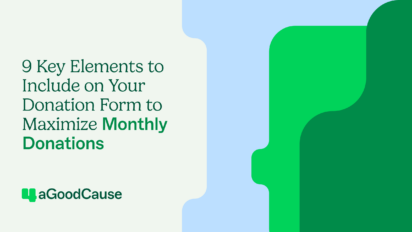 9 Key Elements to Include on Your Donation Form to Maximize Monthly Donations Thumbnail
