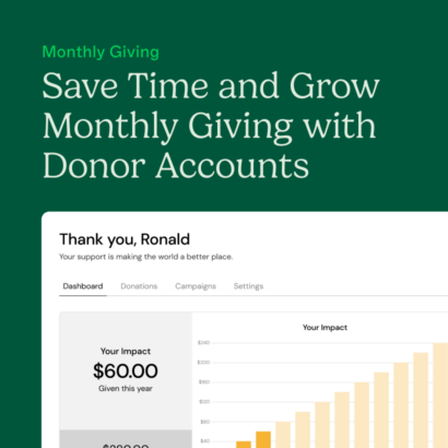 Save Time and Grow Monthly Giving with Donor Accounts