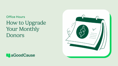 Upgrade Monthly Donors with Ease | 4aGoodCause Webinar Thumbnail