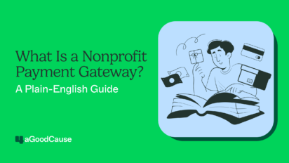 Payment Gateways for Nonprofits: What They Are and Why Where Data Lives Matters Thumbnail